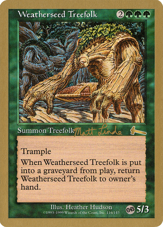 Weatherseed Treefolk (Matt Linde) (SB) [World Championship Decks 1999] | D20 Games