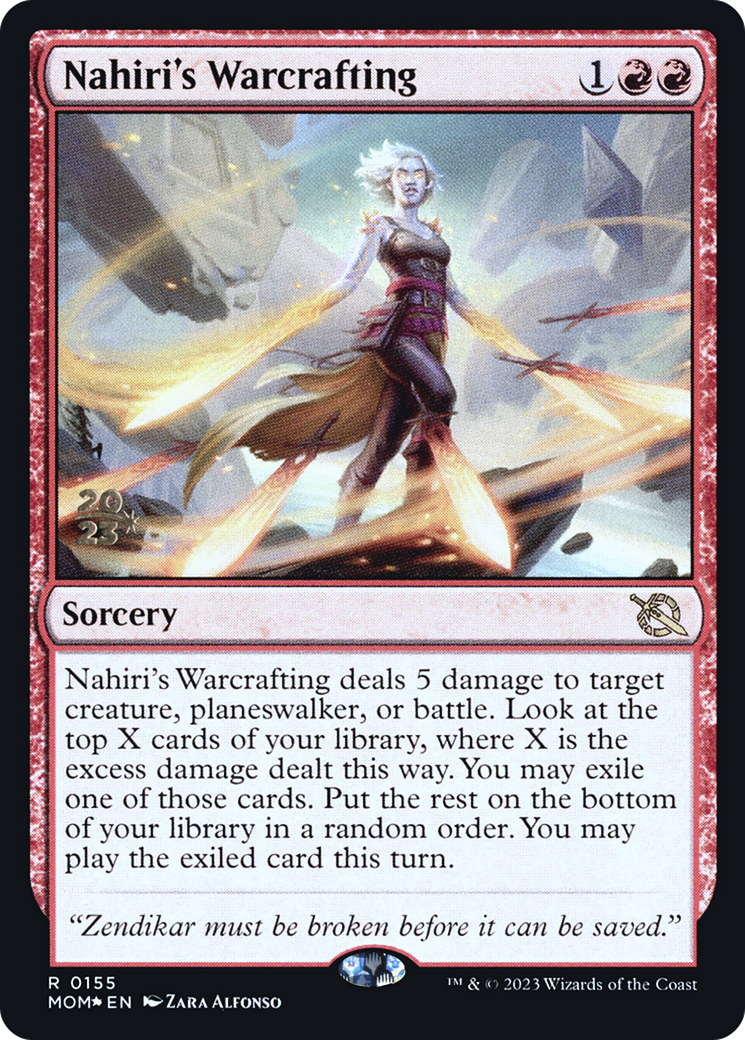 Nahiri's Warcrafting [March of the Machine Prerelease Promos] | D20 Games