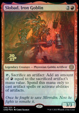 Slobad, Iron Goblin [Phyrexia: All Will Be One Prerelease Promos] | D20 Games