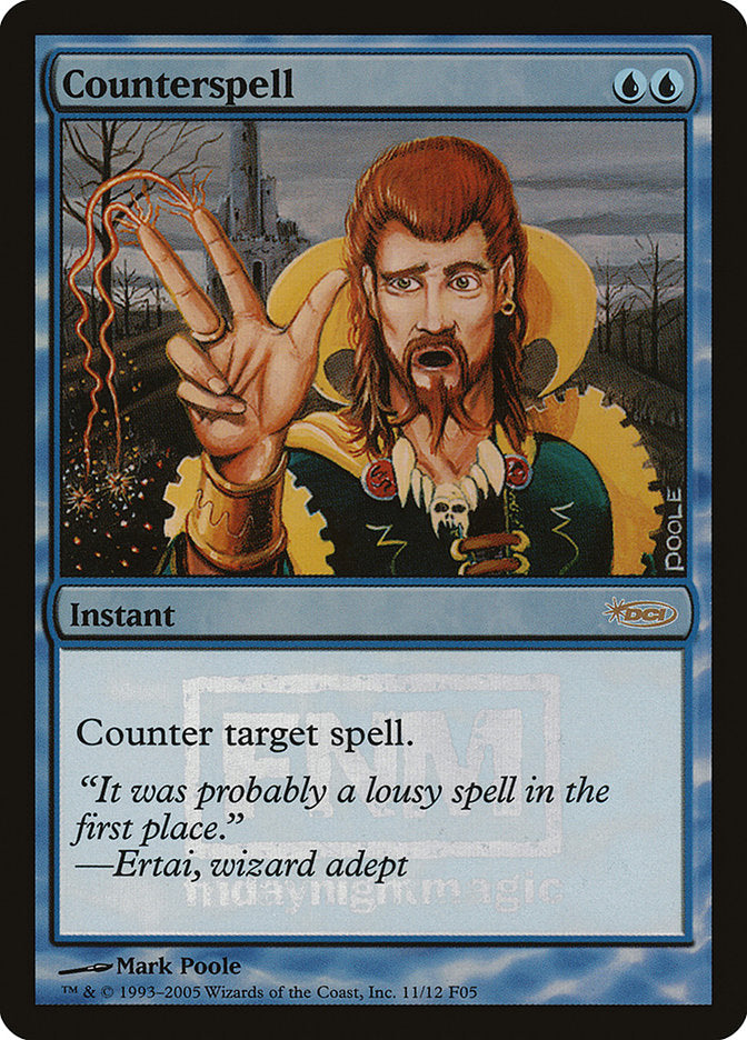 Counterspell [Friday Night Magic 2005] | D20 Games