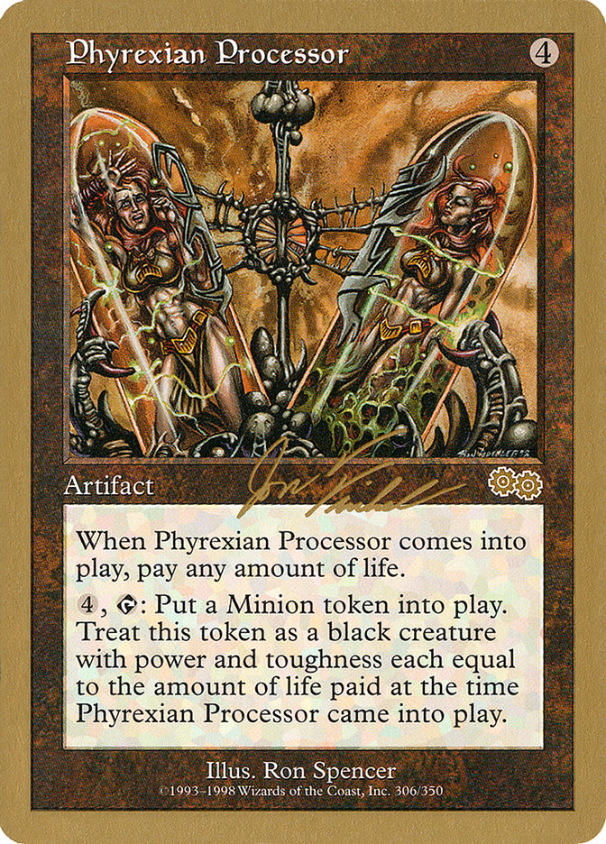 Phyrexian Processor (Jon Finkel) [World Championship Decks 2000] | D20 Games