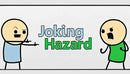 Joking Hazard